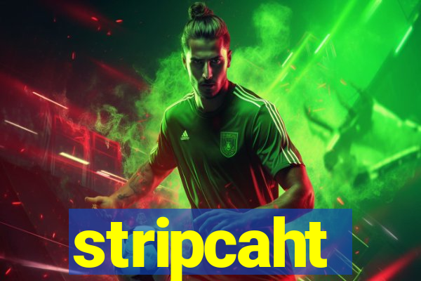stripcaht