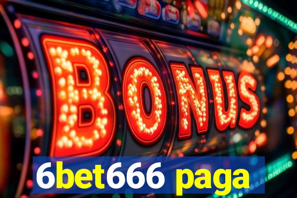6bet666 paga