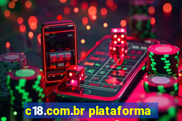 c18.com.br plataforma