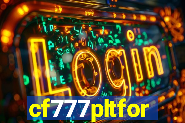 cf777pltfor