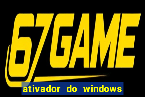 ativador do windows 7 ultimate