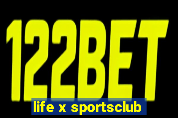 life x sportsclub