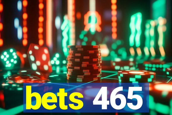 bets 465