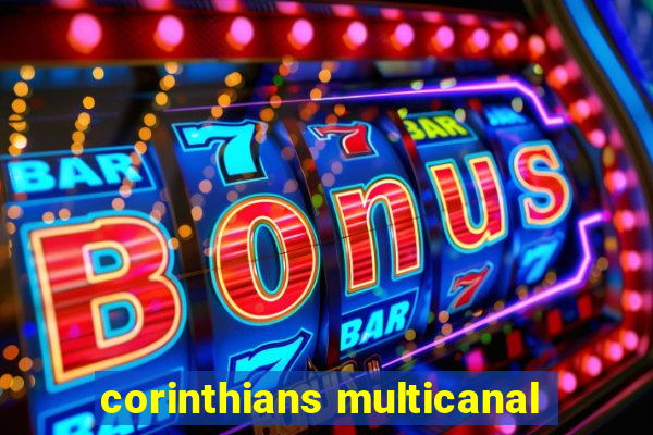 corinthians multicanal