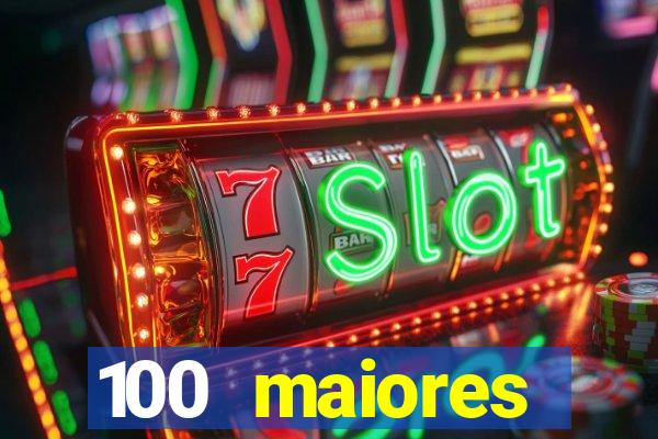 100 maiores empresas da bahia
