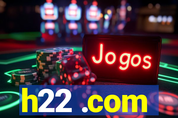 h22 .com