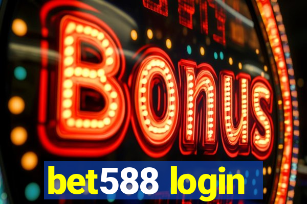 bet588 login