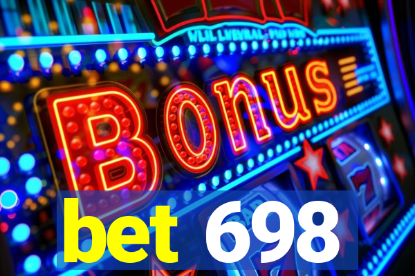 bet 698
