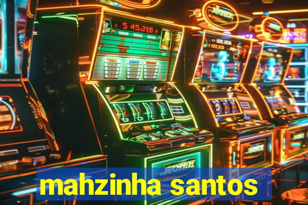 mahzinha santos