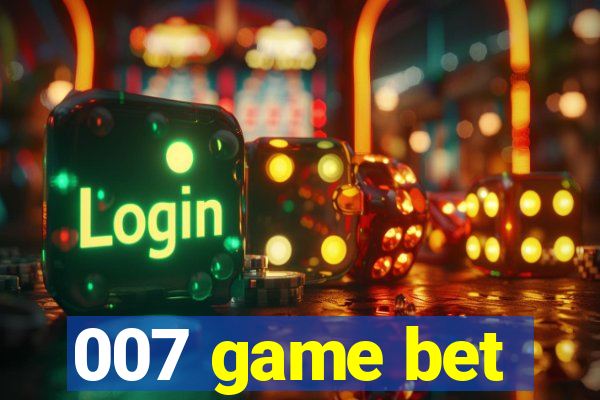 007 game bet