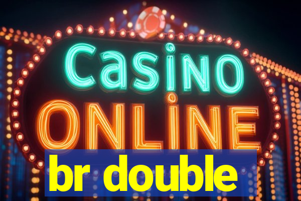 br double