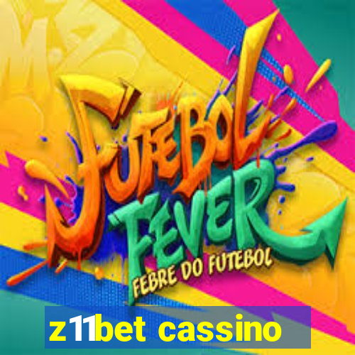 z11bet cassino