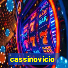 cassinovicio