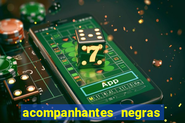 acompanhantes negras em porto alegre