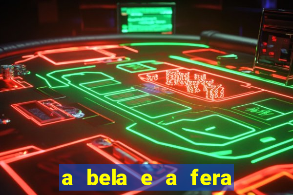 a bela e a fera 2014 filme completo dublado topflix