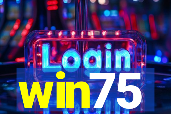 win75