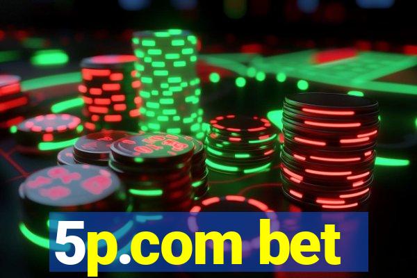 5p.com bet