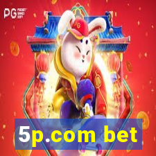 5p.com bet