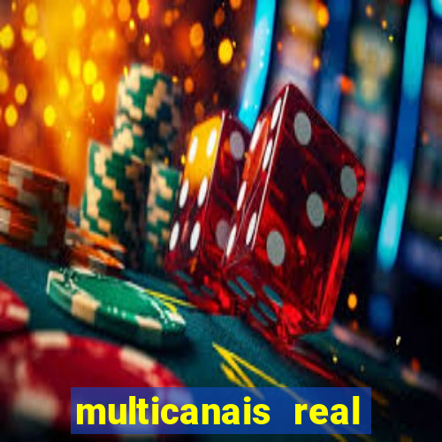multicanais real madrid ao vivo