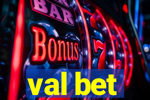 val bet