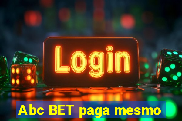 Abc BET paga mesmo