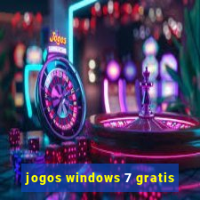jogos windows 7 gratis