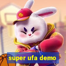 super ufa demo