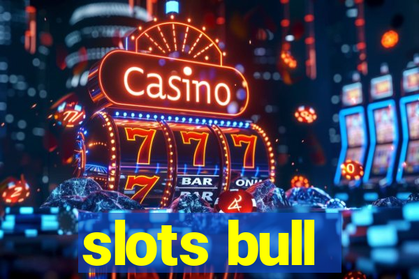 slots bull