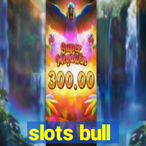 slots bull