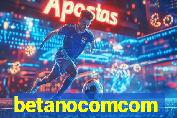 betanocomcom