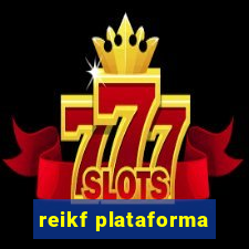 reikf plataforma