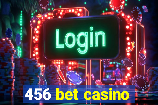 456 bet casino