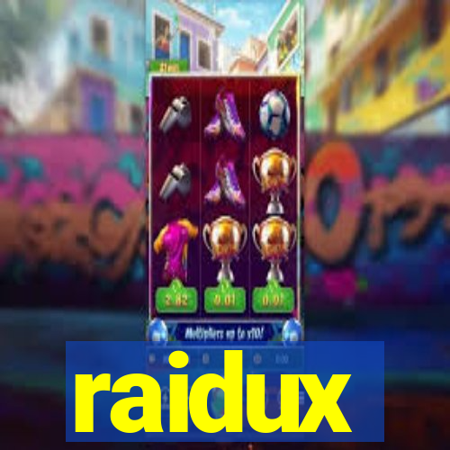 raidux