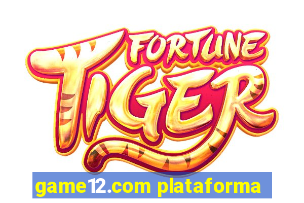game12.com plataforma