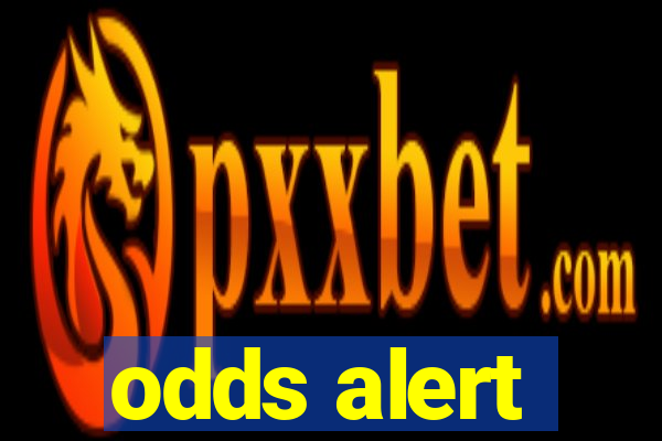 odds alert