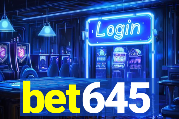 bet645