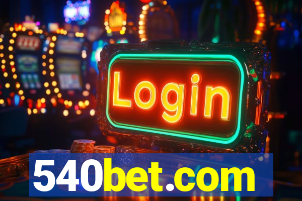 540bet.com