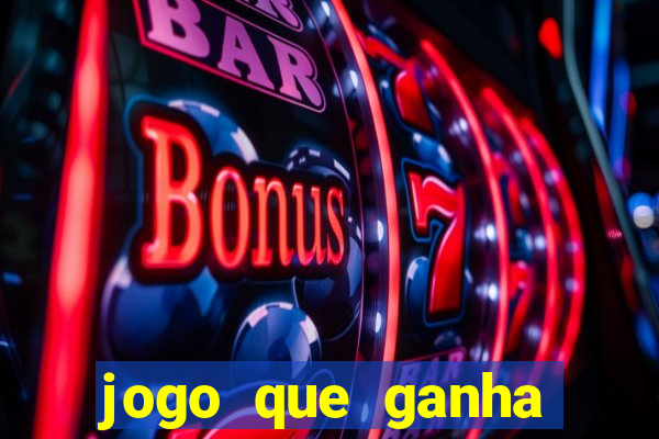 jogo que ganha dinheiro de verdade sem depositar