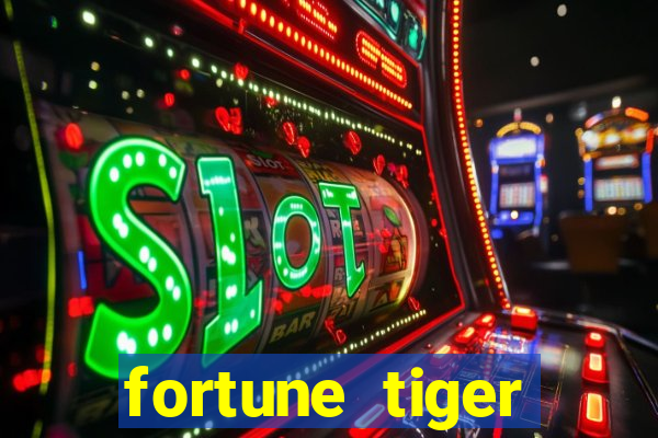 fortune tiger aposta 1 real
