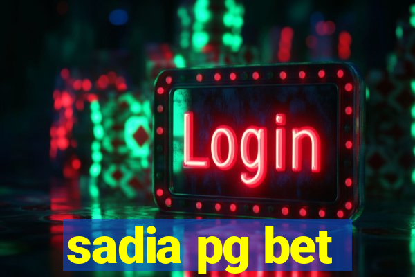 sadia pg bet