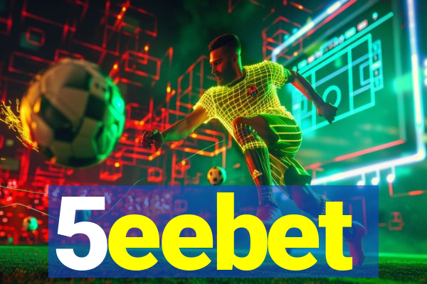 5eebet