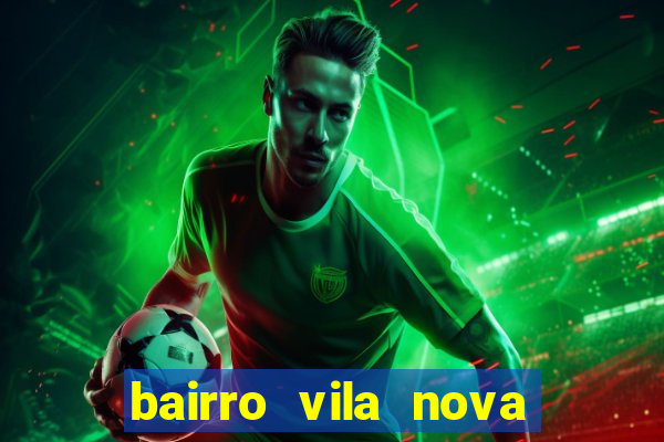bairro vila nova sao mateus es