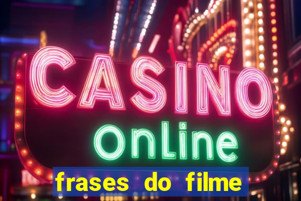frases do filme cassino robert de niro