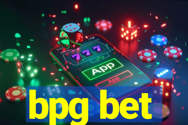 bpg bet