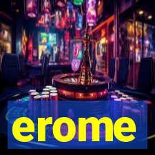 erome