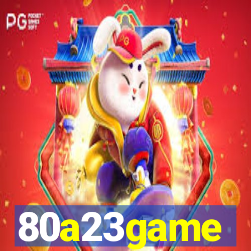 80a23game