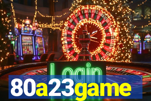 80a23game