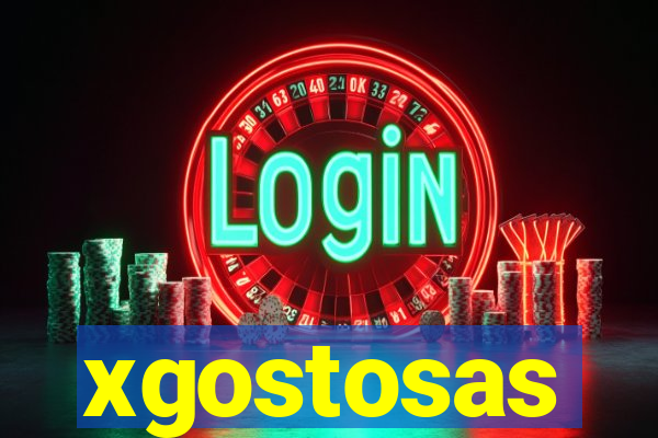xgostosas