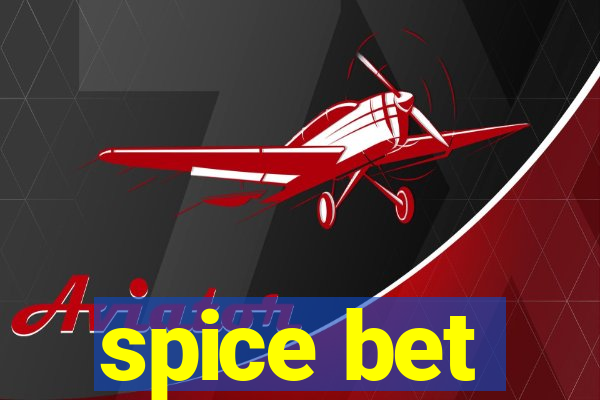 spice bet
