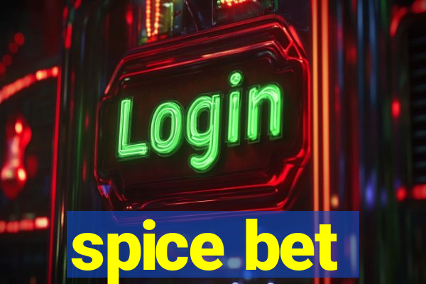 spice bet